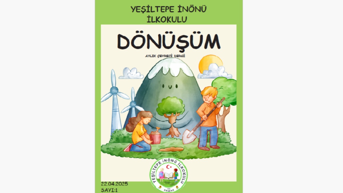 AYLIK ÇEVRECİ DERGİMİZ ÇIKTI: DÖNÜŞÜM